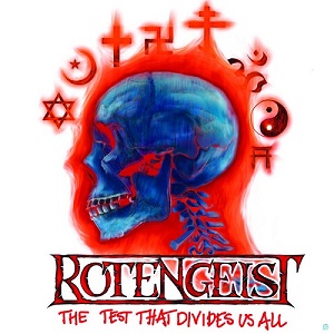 Rotengeist - The Test That Divides All