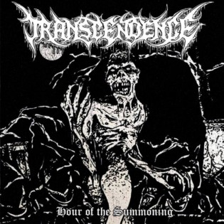 Transcendence - Hour Of The Summoning