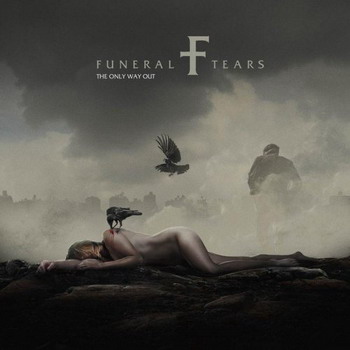 Funeral Tears - The Only Way Out