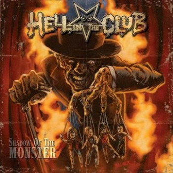 Hell In The Club - Shadow Of The Moster