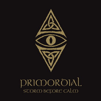Primordial - Storm Before Calm