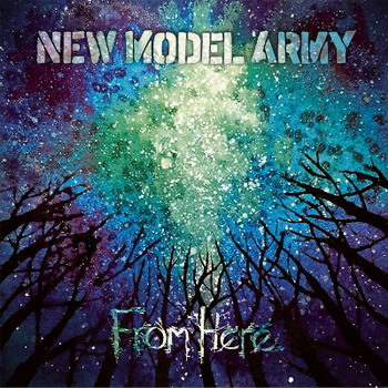 New Model Army - From Here