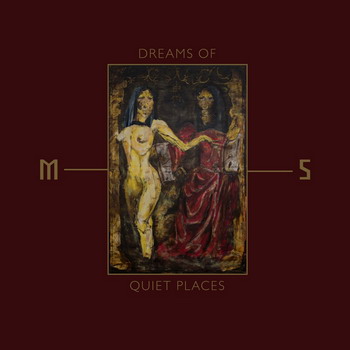 Mord'A'Stigmata - Dreams Of Quet Places