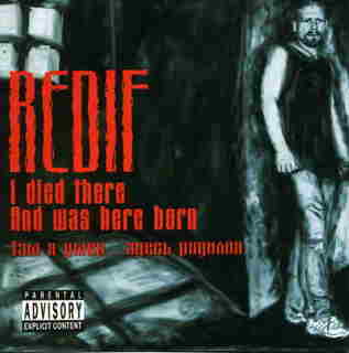 Redif - I Died There... and Was Here Born (Там я умер... здесь родился)