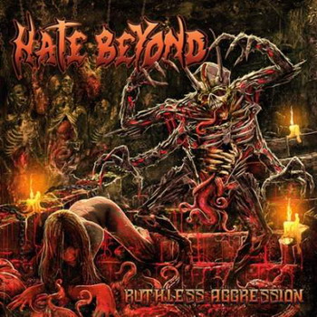 Hate Beyond - Ruthless Aggression