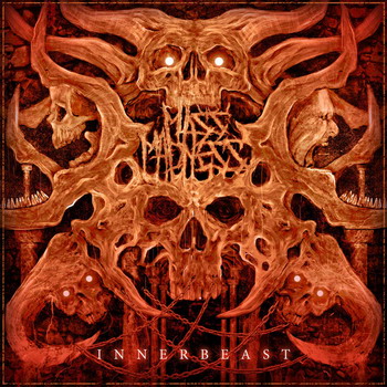 Mass Madness - Innerbeast
