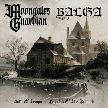 Moongates Guardian / Balga - Oath Of Feanor / Legends Of The Damned, Split CD