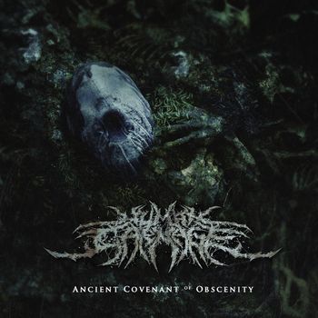 Human Carnage - Ancient Covenant of Obscenity