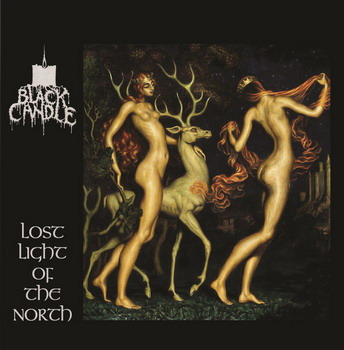 Black Candle - Lost Light Of The North