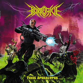Korrosive - Toxic Apokalypse