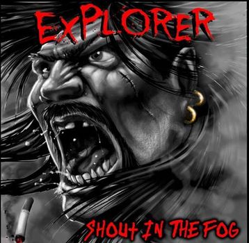 Explorer - Shout In The Fog