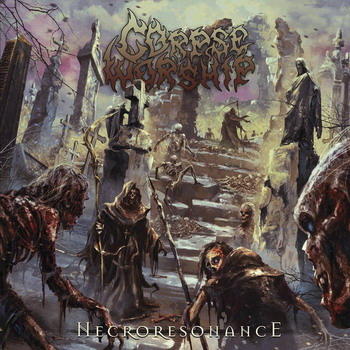 Corpse Worship - Necroresonance