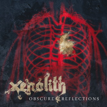 Xenolith - Obscure Reflections