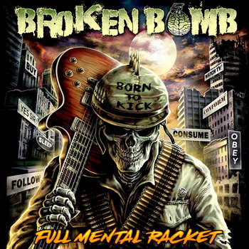 Broken Bomb - Full Mental Racket