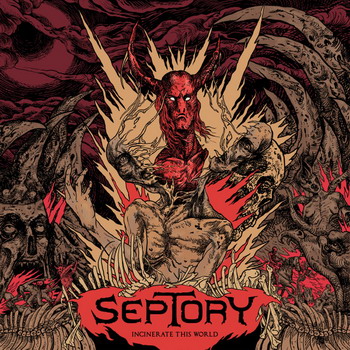 Septory - Incinerate This World