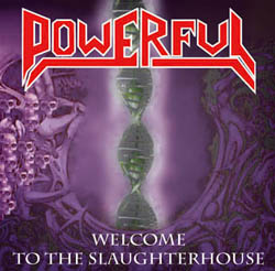 Powerful - Welcome To Slaughterhouse