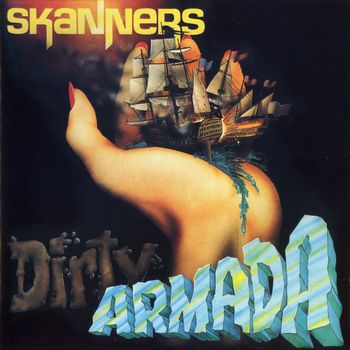 Skanners - Dirty Armada