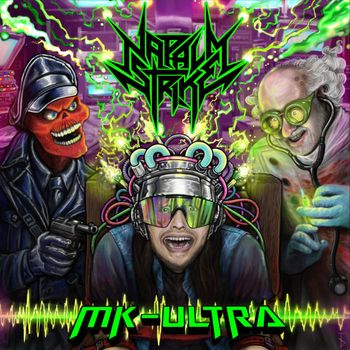Napalm Strike - MK-Ultra