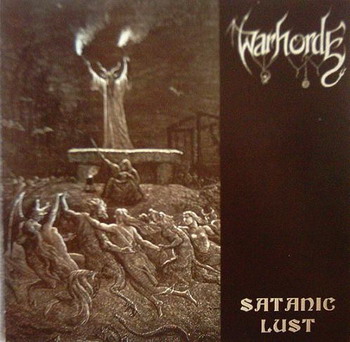 Warhorde - Satanic Lust