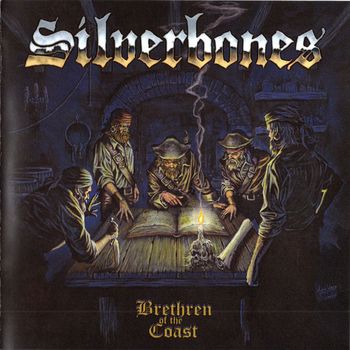 Silverbones - Brethren Of The Coast