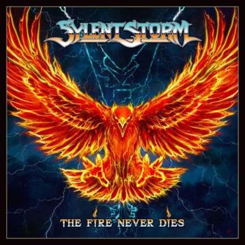 Sylent Storm - The Fire Never Dies