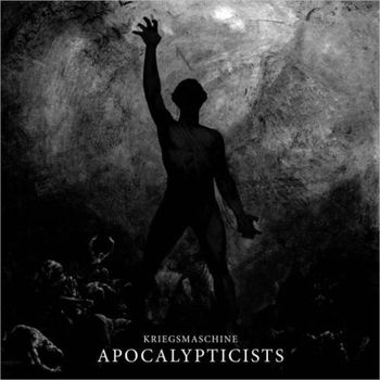 Kriegsmaschine - Apocalypricists
