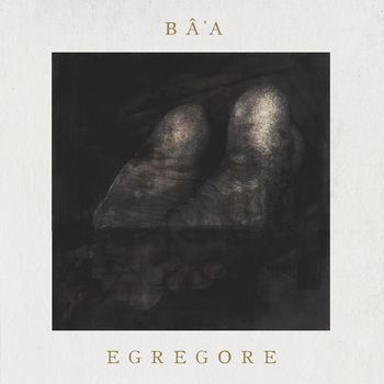 Ba'A - Egregore