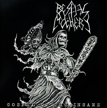 Bestial Mockery - Gospel Of The Insane