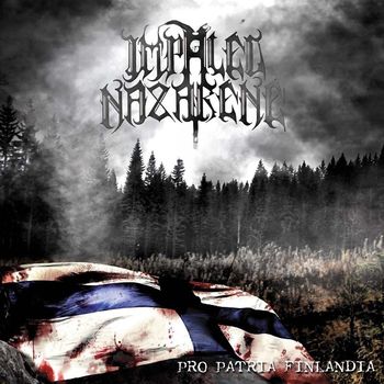 Impaled Nazarene - Pro Patria Finlandia