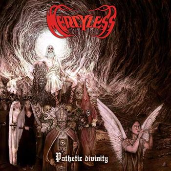 Mercyless - Pathetic Divinity