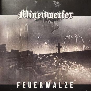 Minenwerfer - Feuerwalze