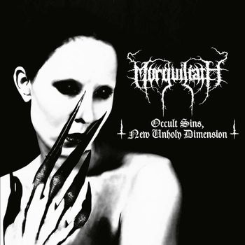 Morguiliath - Occult Sins, Ne Unholy Dimension