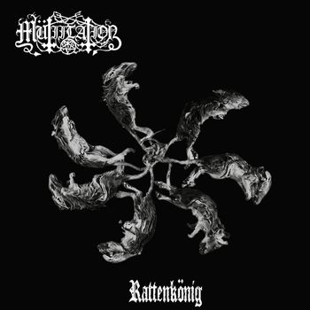 Mutiilation - Rattenkonig