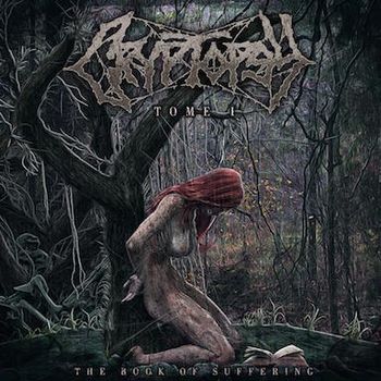 Cryptopsy - The Book of Suffering - Tome I
