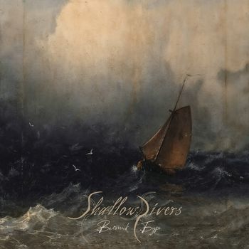 Shallow Rivers - Вестник Бурь