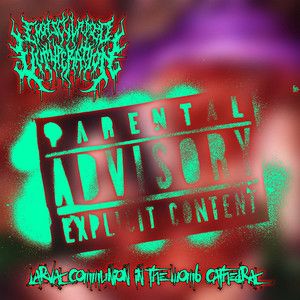 Emasculated Vituperation - Larval Communion in the Womb Cathedral