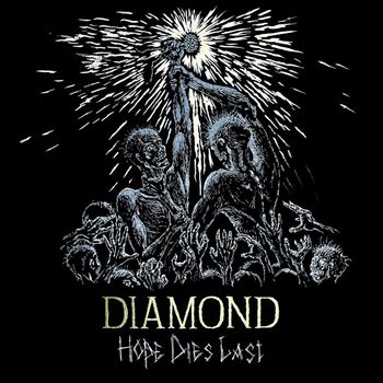 Diamond - Hope Dies Last