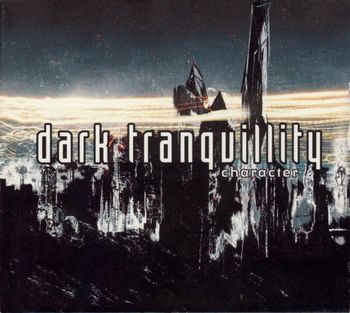 Dark Tranquillity - Character