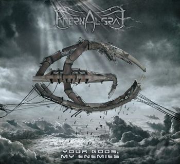 Eternal Gray - Your Gods, My Enemies