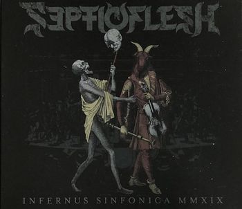 Septicflesh - Infernus Sinfonica MMXIX