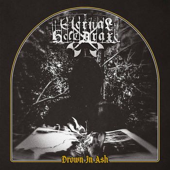 Eternal Helcaraxe - Drown In Ash