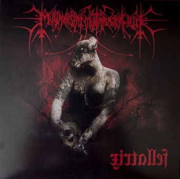 Filii Nigrantium Infernalium - Fellatrix