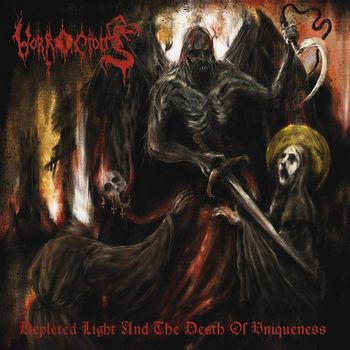 Horrocious - Depleted light ant the death uniqueness
