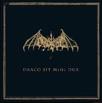 Ondskapt - Draco sit mihi dux
