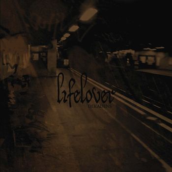 Lifelover - Dekadens